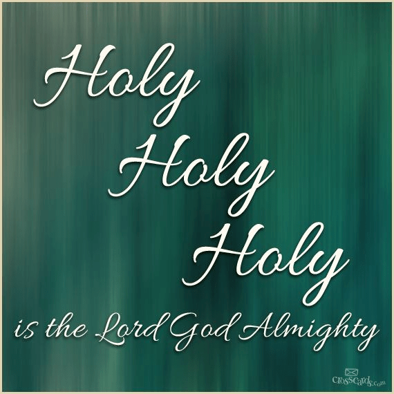Holy Holy Holy Your Daily Verse